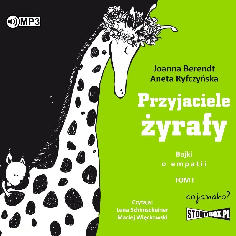 audiobook - Przyjaciele żyrafy. Bajki o empatii. Tom 1 - Lena Schimscheiner i Maciej Więckowski
