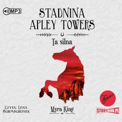 audiobook - Stadnina Apley Towers. Tom 2. Ta silna - Myra King