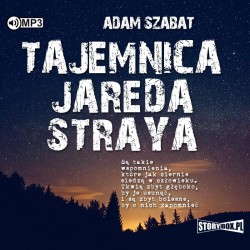 audiobook - Tajemnica Jareda Straya - Adam Szabat