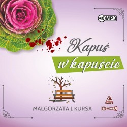 audiobook - Kapuś w kapuście - Małgorzata J. Kursa