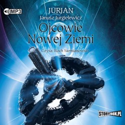 audiobook - Ojcowie nowej Ziemi - Janusz Jurgielewicz (Jurjan)