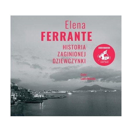 audiobook - Historia zaginionej dziewczynki - Elena Ferrante
