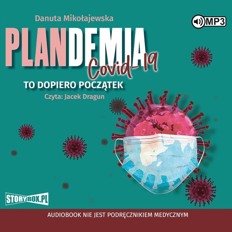 audiobook - Plandemia Covid 19. To dopiero początek - Danuta Mikołajewska