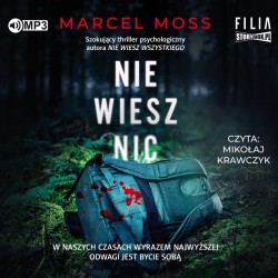 audiobook - Nie wiesz nic - Marcel Moss