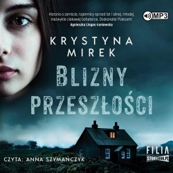 audiobook - Blizny przeszłości - Krystyna Mirek