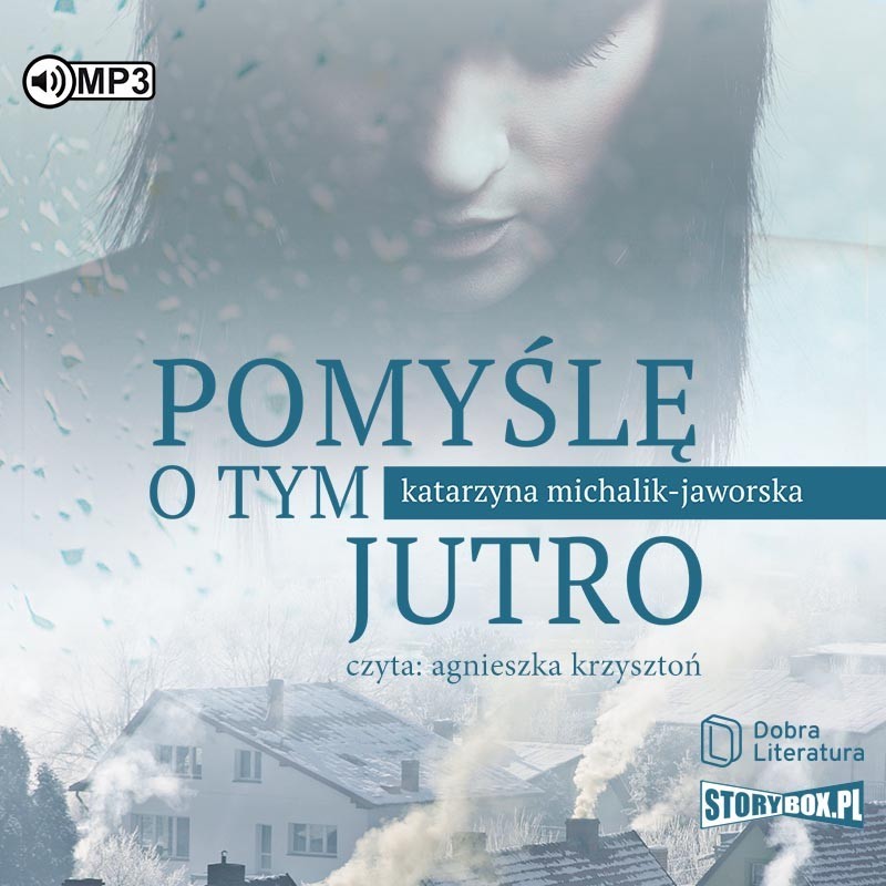 audiobook - Pomyślę o tym jutro - Katarzyna Michalik-Jaworska