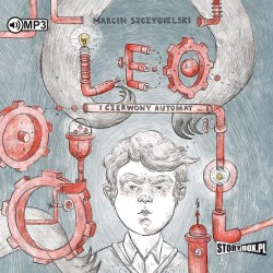 audiobook - Leo i czerwony automat - Marcin Szczygielski