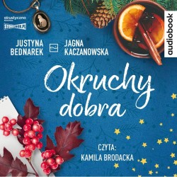audiobook - Okruchy dobra - Justyna Bednarek, Jagna Kaczanowska