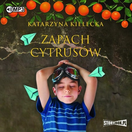 audiobook - Zapach cytrusów - Katarzyna Kielecka