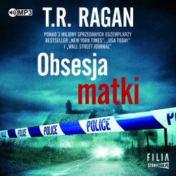 audiobook - Obsesja matki - T.R. Ragan