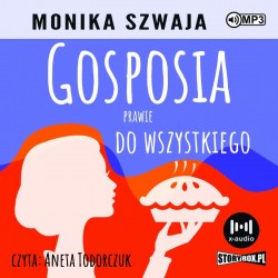 audiobook - Gosposia prawie do wszystkiego - Monika Szwaja