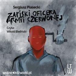 audiobook - Zapiski oficera Armii Czerwonej - Sergiusz Piasecki