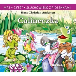 audiobook - Calineczka słuchowisko z piosenkami - Hans Christian Andersen