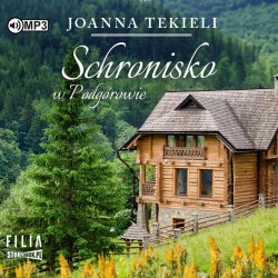 audiobook - Schronisko w Podgórowie - Joanna Tekieli