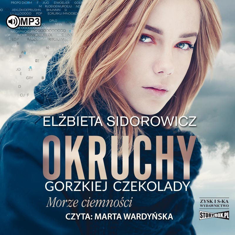 audiobook - Okruchy gorzkiej czekolady. Tom 1. Morze ciemności - Elżbieta Sidorowicz