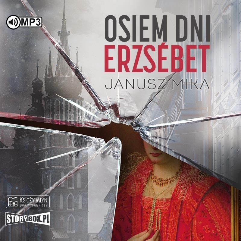 audiobook - Osiem dni Erzsebet - Janusz Mika