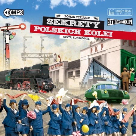audiobook - Sekrety polskich kolei - Roman Czejarek
