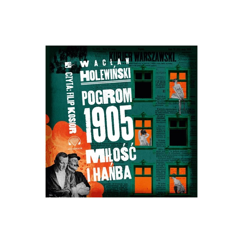 audiobook - Pogrom 1905. Miłość i hańba - Wacław Holewiński