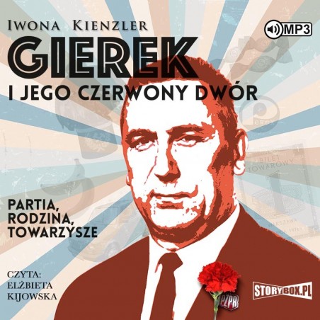 audiobook - Gierek i jego czerwony dwór - Iwona Kienzler