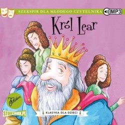 audiobook - Klasyka dla dzieci. William Szekspir. Tom 11. Król Lear - William Szekspir