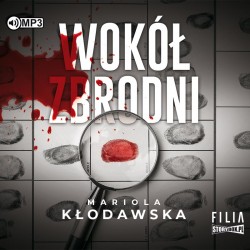 audiobook - Wokół zbrodni - Mariola Kłodawska