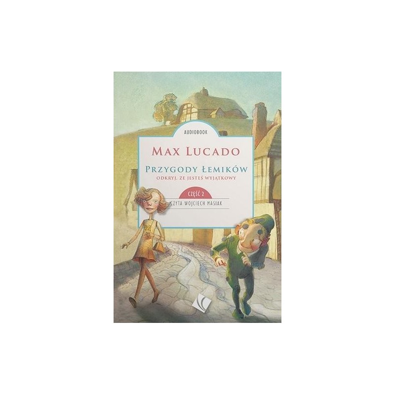 audiobook - Przygody Łemików, część 2 - Max Lucado
