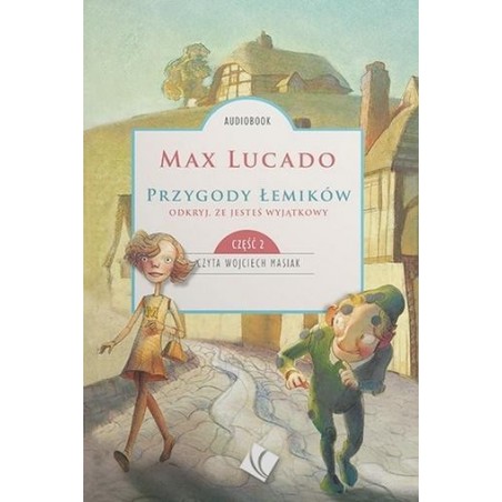 audiobook - Przygody Łemików, część 2 - Max Lucado