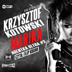 audiobook - Agentka Ultra. Tom 3. Marika - Krzysztof Kotowski