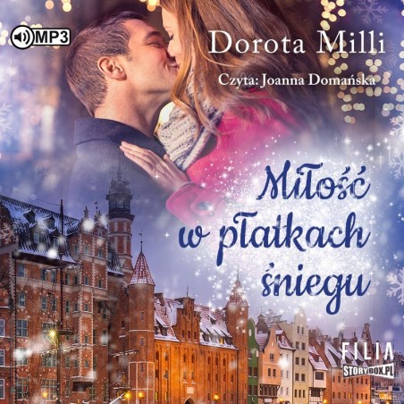audiobook - Miłość w płatkach śniegu - Dorota Milli