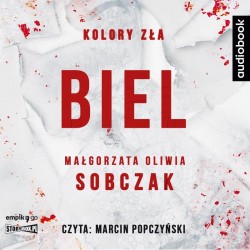 audiobook - Kolory zła. Biel - Małgorzata Oliwia Sobczak