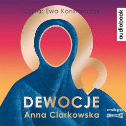 audiobook - Dewocje - Anna Ciarkowska