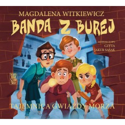 audiobook - Tajemnica Gwiazdy Morza. Banda z Burej. Tom 4 - Magdalena Witkiewicz