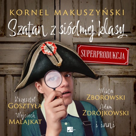 audiobook - Szatan z siódmej klasy. Superprodukcja - Kornel Makuszyński