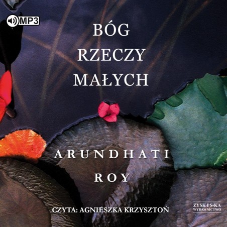 audiobook - Bóg Rzeczy Małych - Arundhati Roy