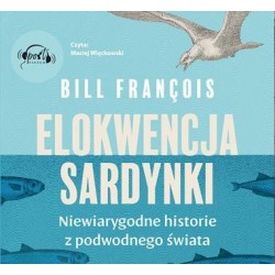 audiobook - Elokwencja sardynki - Bill Francois