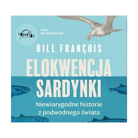 audiobook - Elokwencja sardynki - Bill Francois