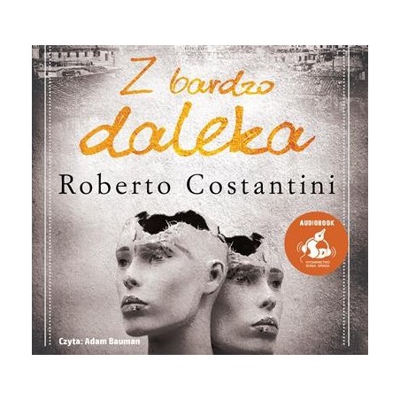 audiobook - Z bardzo daleka - Roberto Costantini