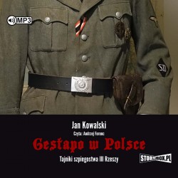 Gestapo w Polsce. Tajniki...