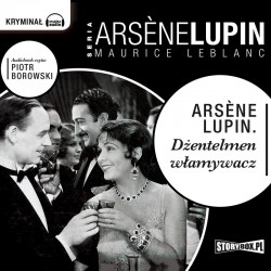 Arsène Lupin. Dżentelmen...