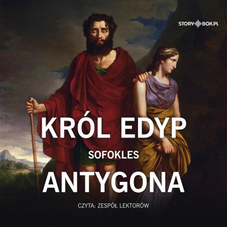 Król Edyp. Antygona