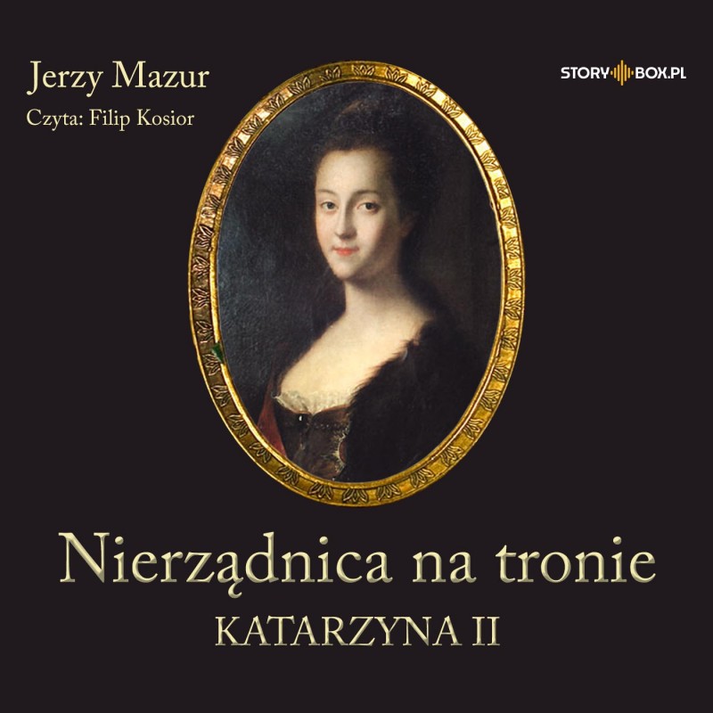 Nierządnica na tronie. Katarzyna II