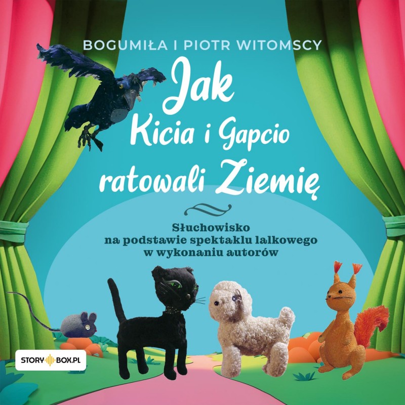 Jak Kicia i Gapcio ratowali Ziemię