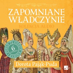 Zapomniane władczynie....