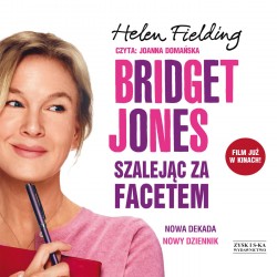 Bridget Jones. Szalejąc za...