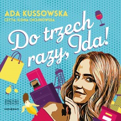 Do trzech razy, Ida!