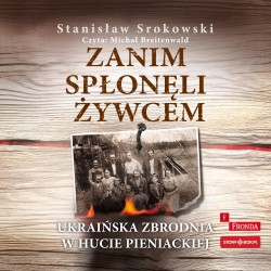 Zanim spłonęli żywcem....