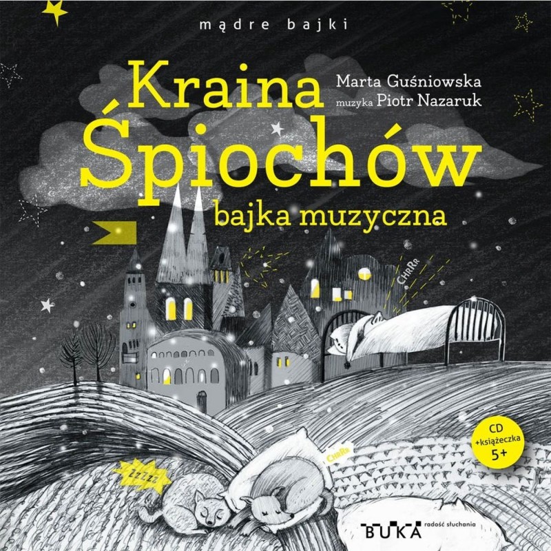 Kraina Śpiochów. bajka muzyczna