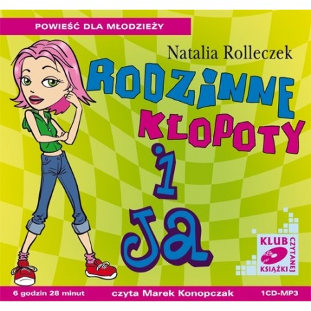 Rodzinne kłopoty i ja