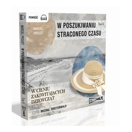 W poszukiwaniu straconego czasu. Tom II. W cieniu zakwitających dziewcząt